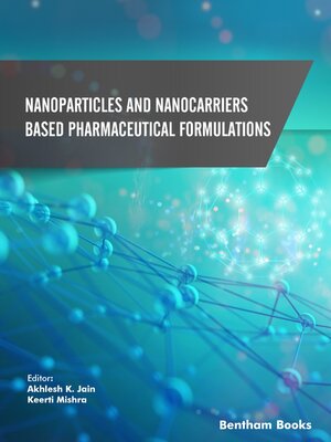 cover image of Nanoparticles and Nanocarriers Based Pharmaceutical Formulations
